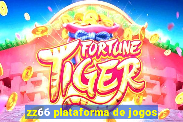 zz66 plataforma de jogos